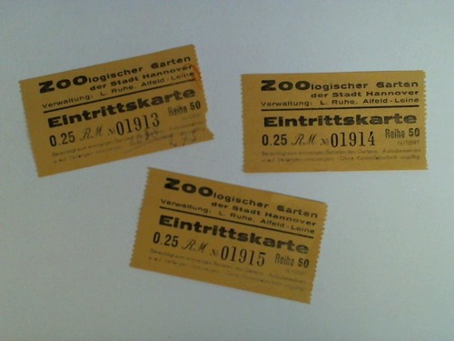 Zoologischer Garten der Stadt Hannover - 3 Eintrittskarten zu 0,25 Reichsmark, No. 01913; 01914; 01915, Reihe 50