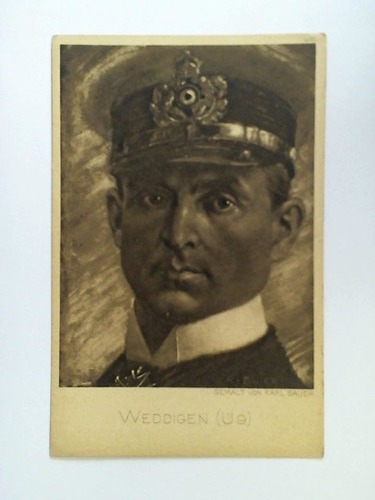 Ostpreuen-Hilfe 1915 (Hrsg.) - Portrt-Ansichtskarte: Weddingen (U 9), gemalt von Karl Bauer
