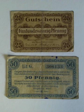 Handelskammer Hannover (Hrsg.) - 2 Banknoten: Fnfundzwanzig Pfennig, Nr. 119359 / Fnfzig Pfennig, Nr. 306133. Gutscheine der Handelskammer Hannover