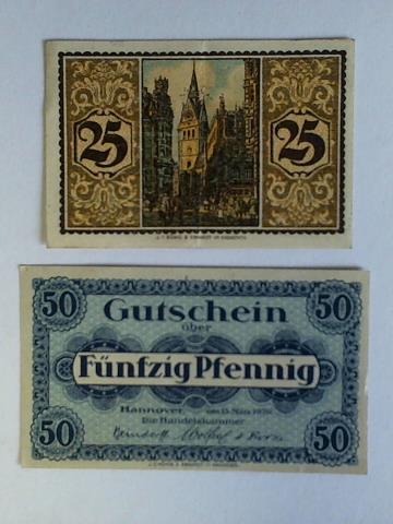 Handelskammer Hannover (Hrsg.) - 2 Banknoten: Fnfundzwanzig Pfennig, Nr. J 0260118 / Fnfzig Pfennig, Nr. 263985. Gutscheine der Handelskammer Hannover