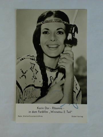 Dor, Karin - Ribanna - in dem Farbfilm Winnetou 2. Teil. Autogrammkarte, original signiert