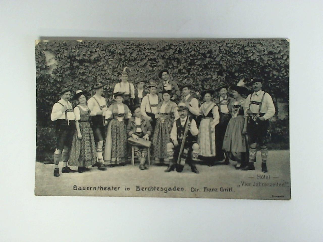 (Berchtesgaden) - Ansichtskarte: Bauerntheater in Berchtesgaden. Dir. Franz Gritl - Hotel Vier Jahreszeiten