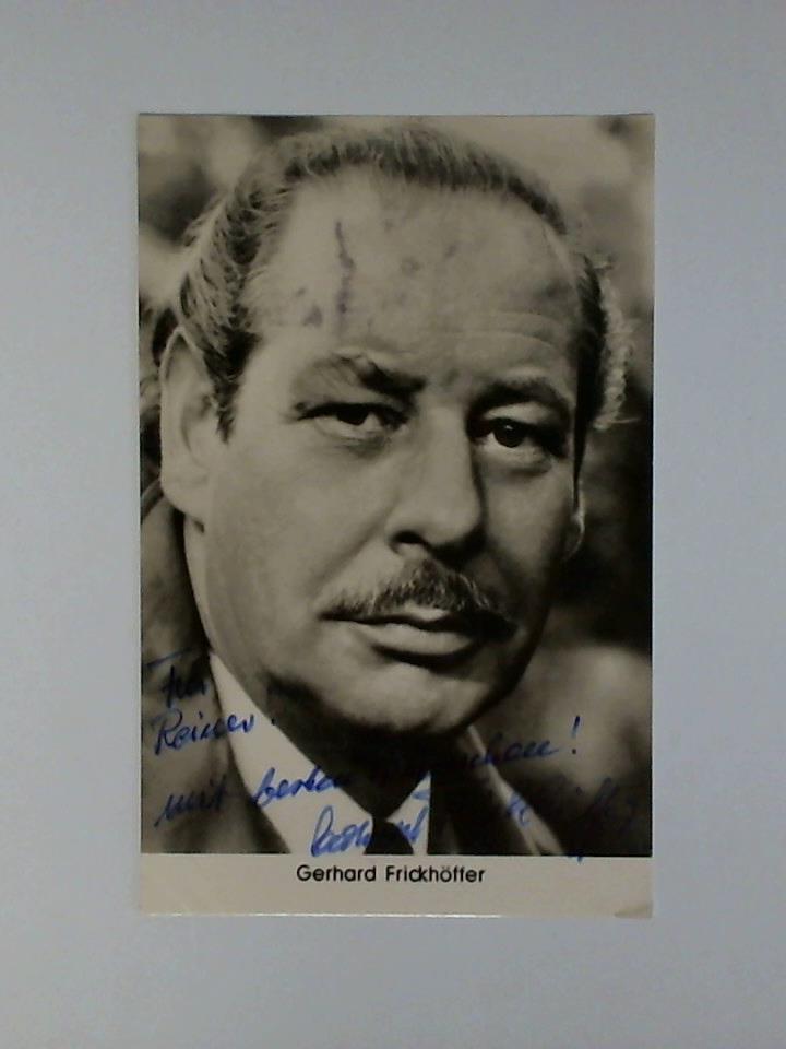 Frickhffer, Gerhard - Autogrammkarte, original signiert
