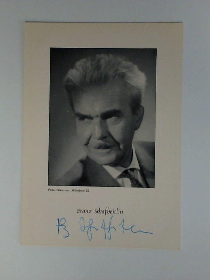 Schafheitlin, Franz - Autogrammkarte, original signiert