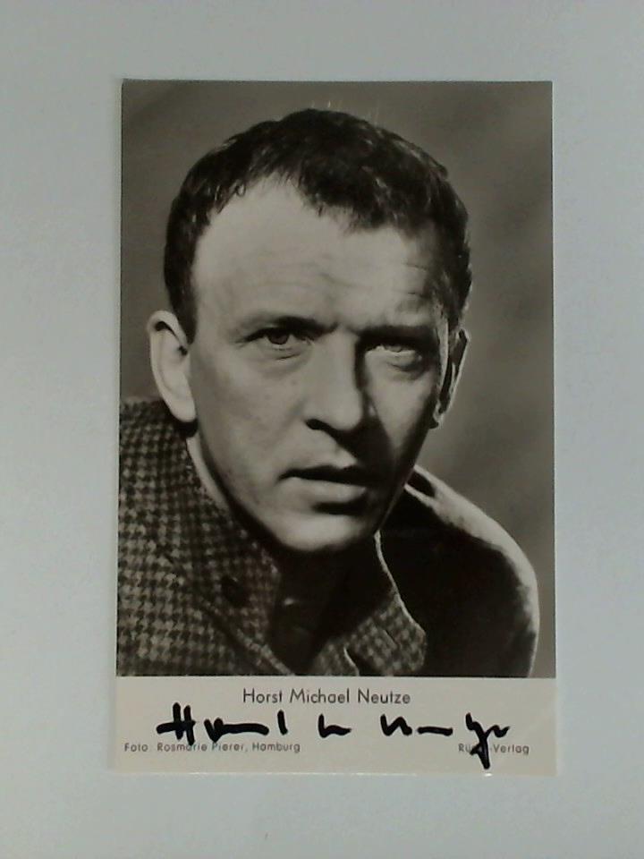 Neutze, Horst Michael - Autogrammkarte, original signiert