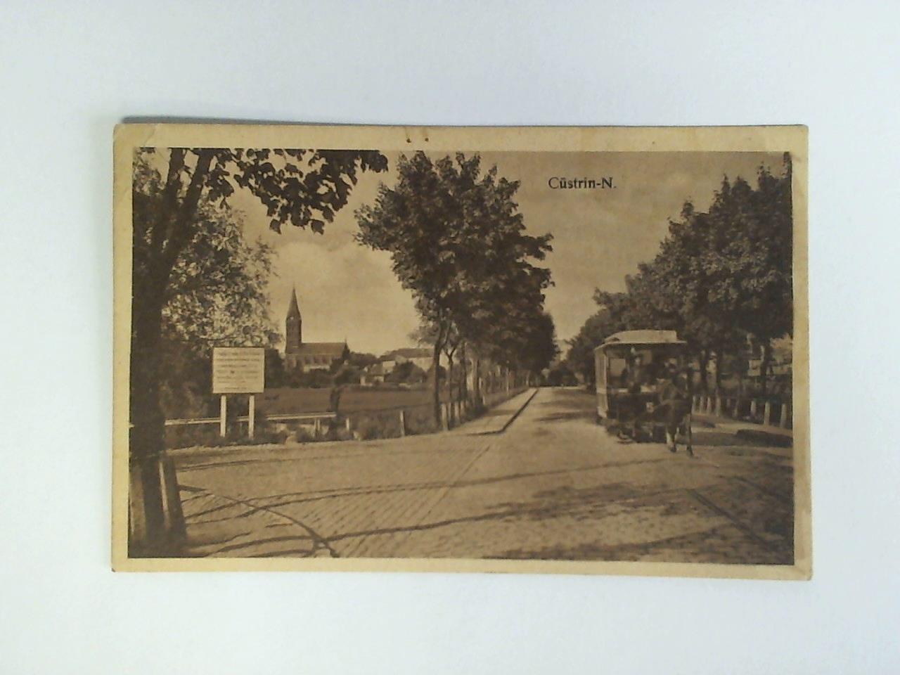 (Cstrin - Kstrin) - Ansichtskarte: Cstrin-N., (Straenansicht mit Straenbahn vom Pferd gezogen)