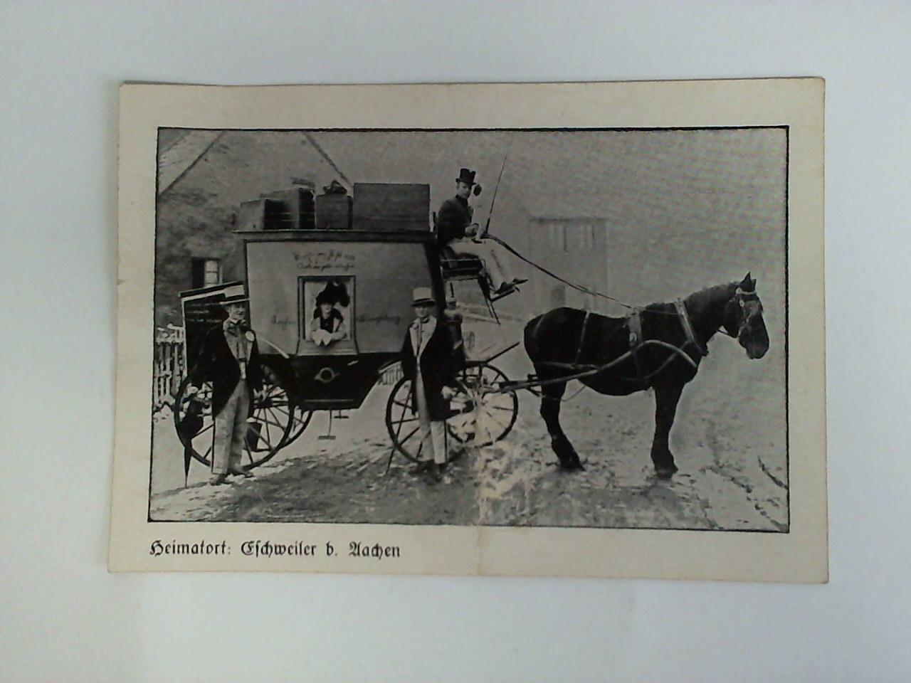 (Eschweiler) - Ansichtskarte: Heimatort: Eschweiler b. Aachen. Andenken an die historische Postreise von 3 lustigen Rheinlndern durch Deutschland