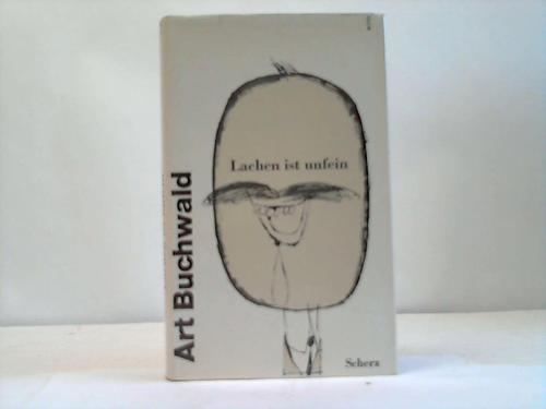 Buchwald, Art - Lachen ist unfein