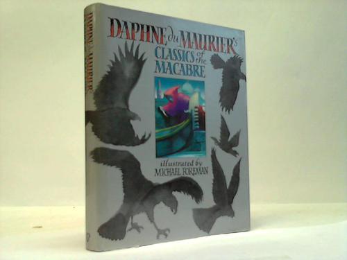 Maurier, Daphne du - Classics of the Macabre