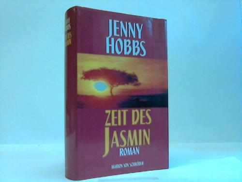 Hobbs, Jenny - Zeit des Jasmin
