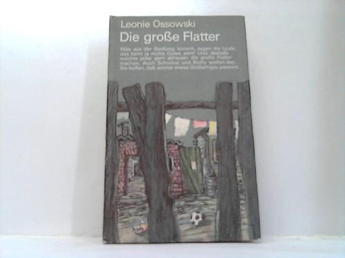 Ossowski, Leonie - Die groe Flatter
