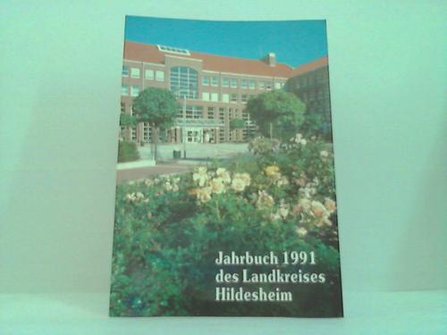 Hildesheim; Landkreis Hildesheim (Hrsg.) - Jahrbuch des Landkreises Hildesheim 1991