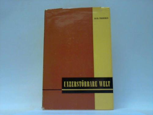 Thommen, Jack - Unzerstrbare Welt