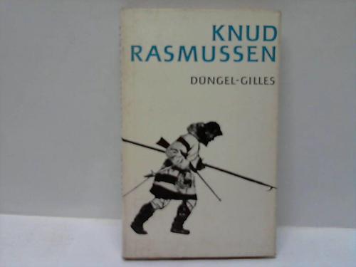 Dngel-Gilles, Lieselotte - Knud Rasmussen
