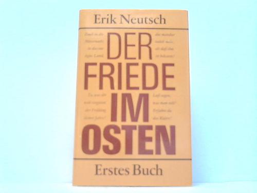 Neutsch, Erik - Der Friede im Osten