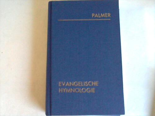 Palmer, Christian - Evangelische Hymnologie