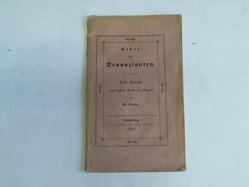 Heine, Heinrich - Ueber den Denunzianten. Eine Vorrede zum dritten Theile des Salons