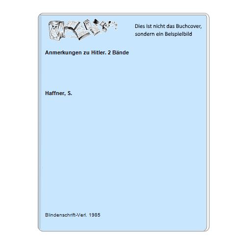 Anmerkungen zu Hitler. 2 Bände