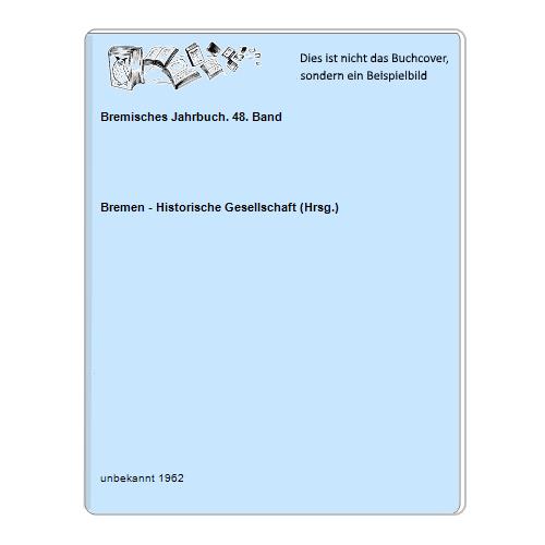 Bremisches Jahrbuch. 48. Band