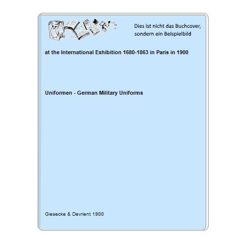at the International Exhibition 1680-1863 in Paris in 1900