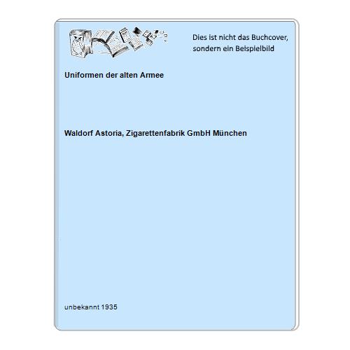 Uniformen der alten Armee