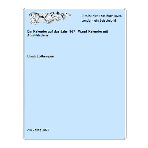 Ein Kalender auf das Jahr 1927 - Wand-Kalender mit Abrißblättern
