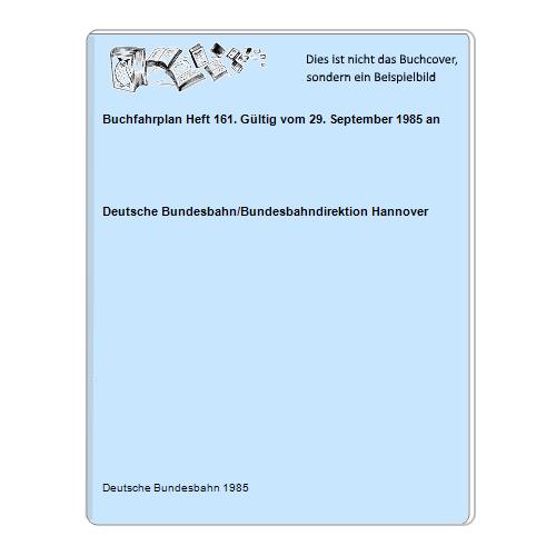 Buchfahrplan Heft 161. Gültig vom 29. September 1985 an