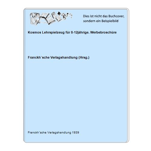 Kosmos Lehrspielzeug für 8-12jährige. Werbebroschüre