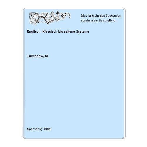 Englisch. Klassisch bis seltene Systeme