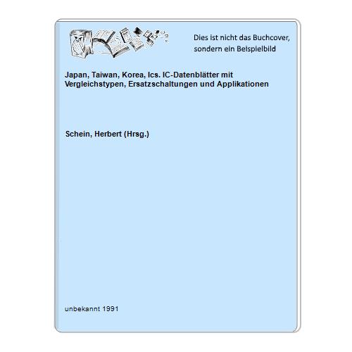 Japan, Taiwan, Korea, Ics. IC-Datenblätter mit Vergleichstypen, Ersatzschaltungen und Applikationen