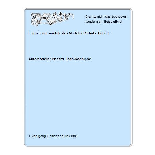 l` année automobile des Modéles Réduits. Band 3