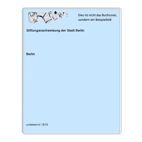 Stiftungsnachweisung der Stadt Berlin