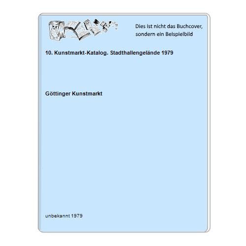 10. Kunstmarkt-Katalog. Stadthallengelände 1979
