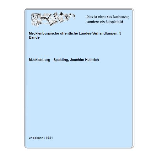 Mecklenburgische öffentliche Landes-Verhandlungen. 3 Bände