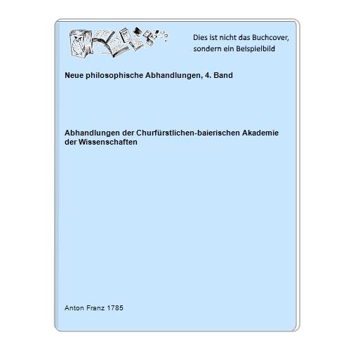 Neue philosophische Abhandlungen, 4. Band